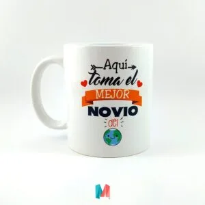 Mug Aqui Toma El Mejor Novio